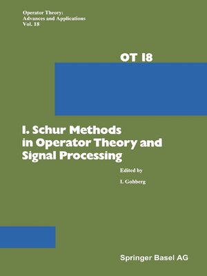 cover image of I. Schur Methods in Operator Theory and Signal Processing
